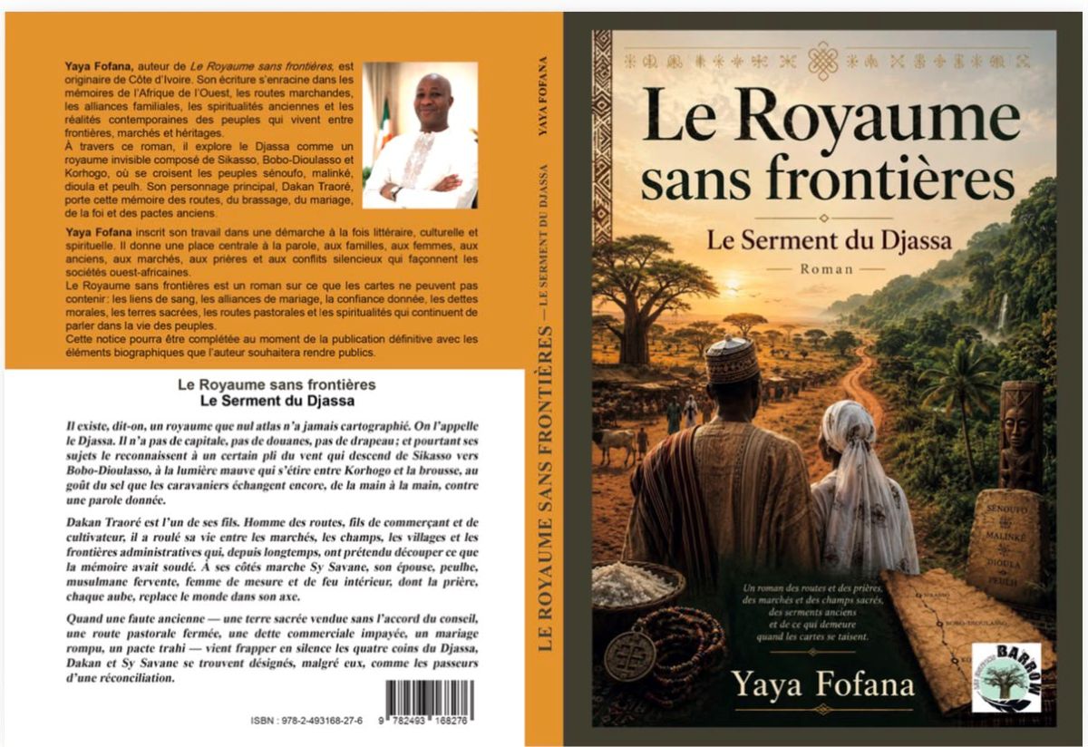 [Littérature ivoirienne] « Le Royaume sans frontières » : Yaya Fofana redessine les cartes de la mémoire ouest-africaine